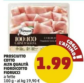 PENNY Fiorucci Prosciutto Cotto Alta Qualità Fiordicotto offerta