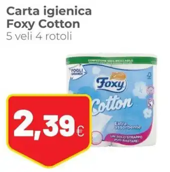 Coop Foxy Cotton Carta igienica 5 veli 4 rotoli offerta