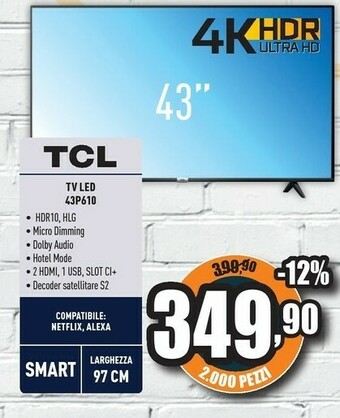 Unieuro TCL 43P610 TV 109,2 Cm (43") 4K Ultra HD Smart TV Wi-Fi Nero offerta