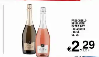 Sigma Superstore Freschello Spumante Extra Dry Classico Rosè Cl. 75 offerta