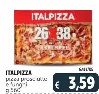 Deco Supermercati Italpizza Pizza Prosciutto e Funghi g 560 offerta