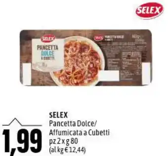 Madis Selex Pancetta Dolce/Affumicata a Cubetti pz 2 x g 80 offerta