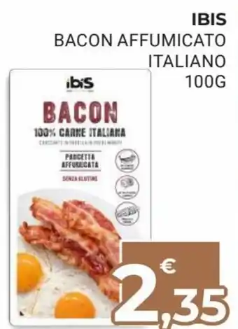 Eté Ibis Bacon Affumicato Italiano 100 g offerta