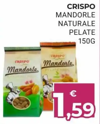 Eté Crispo Mandorle Naturale Pelate 150 g offerta