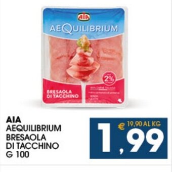 SeBón Supermercati AIA Aequilibrium Bresaola di Tacchino g 100 offerta