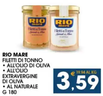SeBón Supermercati Rio Mare Filetti di Tonno All'Olio di Oliva g 180 offerta
