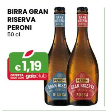 Gala Supermercati Birra Gran Riserva Peroni 50 cl offerta