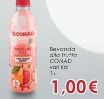 Conad Conad Bevanda alla frutta vari tipi 1 l offerta