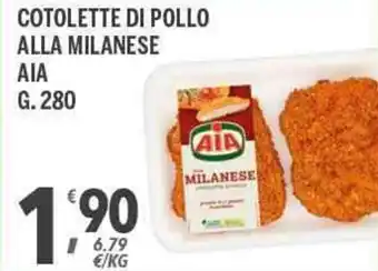 Supermercati Dok AIA Cotolette di Pollo Alla Milanese g. 280 offerta