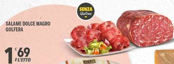 Supermercati Dok Golfera Salame Dolce Magro offerta