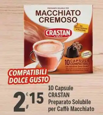 Supermercati Dok Crastan Preparato Solubile per Caffè Macchiato 10 Capsule offerta