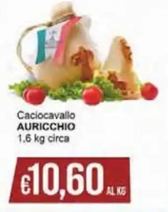 Auricchio Caciocavallo 1,6 kg circa