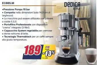 Trony DeLonghi Dedica Style EC685.M offerta
