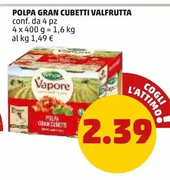 PENNY Polpa gran cubetti valfrutta offerta