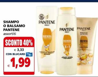Il Gigante Shampoo o balsamo pantene offerta