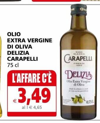 Il Gigante Olio extra vergine di oliva delizia carapelli offerta