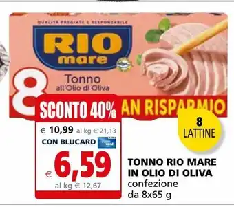 Il Gigante Tonno rio mare in olio di oliva offerta