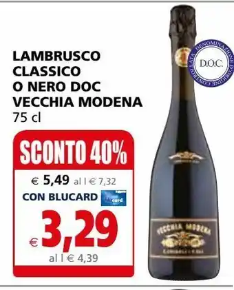Il Gigante Lambrusco classico o nero doc vecchia modena offerta
