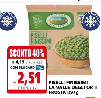 Il Gigante Piselli finissimi la valle degli orti frosta offerta