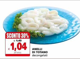 Il Gigante Anelli di totano offerta