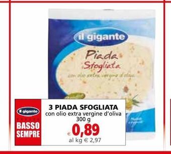 Il Gigante 3 piada sfogliata offerta