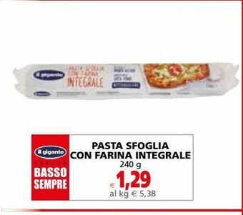 Il Gigante Pasta sfoglia con farina integrale offerta