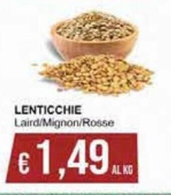 Lenticchie Laird/Mignon/Rosse