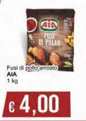 AIA Fusi di pollo arrosto 1 kg