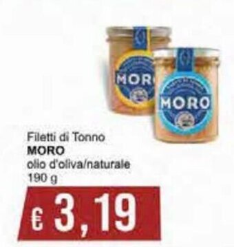 Moro Filetti di Tonno olio d'oliva/naturale 190 g