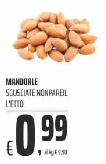 Alter Discount Mandorle Sgusciate Nonpareil L'etto offerta