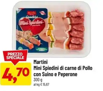 Supermercati Piccolo Martini Mini Spiedini di Carne di Pollo con Suino e Peperone 300 g offerta