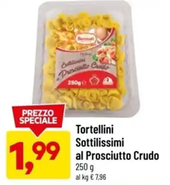 Supermercati Piccolo Tortellini Sottilissimi al Prosciutto Crudo 250 g offerta