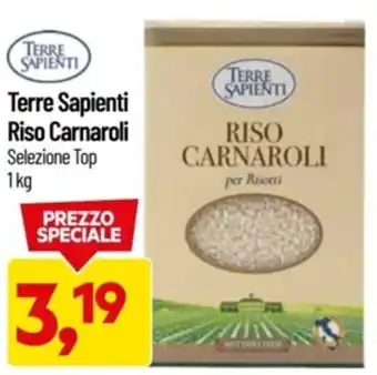 Terre Sapienti Riso Carnaroli Selezione Top 1 kg