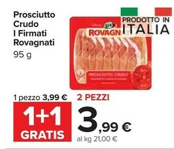Carrefour Market Rovagnati Prosciutto Crudo I Firmati offerta