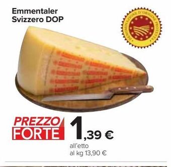 Carrefour Market Emmentaler svizzero dop offerta