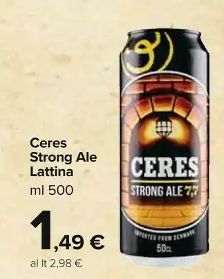 Carrefour Market Ceres Strongale 500 G(ml) offerta