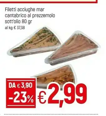 Famila Filetti Acciughe Mar Cantabrico Al Prezzemolo Sott'Olio offerta