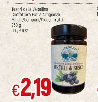Famila Tesori Della Valtellina Confetture Extra Artigianali Mirtilli / Lamponi/ Piccoli Frutti offerta