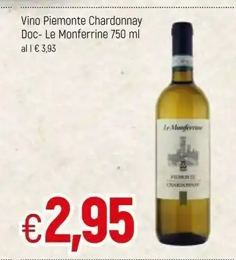 Famila Vino Pemonte Chardonnay DOC - Le Monferrine offerta