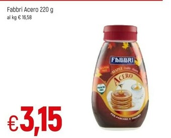 Famila Fabbri Sciroppo D'Acero 220 G(ml) offerta