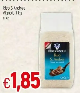 Famila Riso Vignola Riso S. Andrea offerta