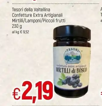 Famila Tesori Della Valtellina Confetture Extra Artigianali Mirtilli / Lamponi/ Piccoli Frutti offerta