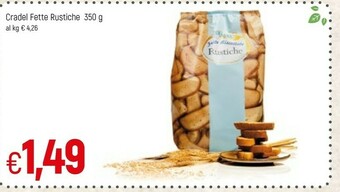 Famila Cradel Fette Biscottate Rustiche 350 G(ml) offerta