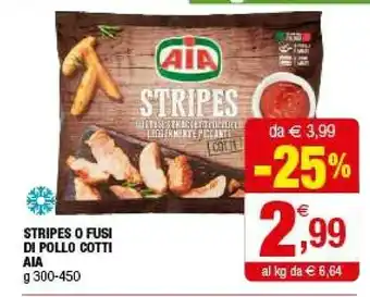 Iperal Aia Stripes O Fusi Di Pollo Cotti offerta
