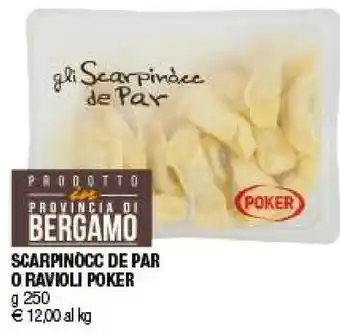 Iperal Poker Scarpinocc De Par O Ravioli offerta