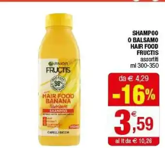 Iperal Garnier Shampoo O Balsamo Hair Food Fructis offerta