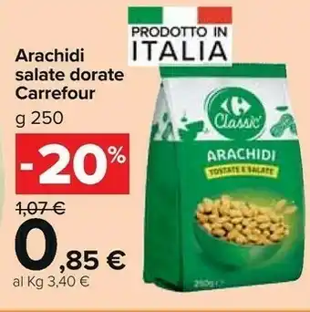 Carrefour Market Carrefour Arachidi Salate Dorate offerta