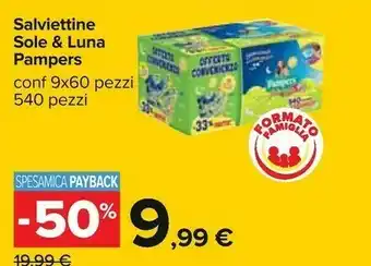Carrefour Pampers Salviettine Sole & Luna 540 Pezzi offerta