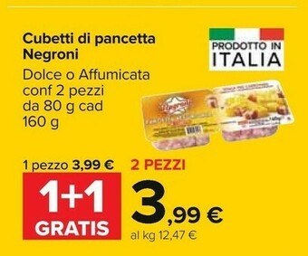 Carrefour Negroni Pancetta Affumicata Cubetti 160 G(ml) offerta