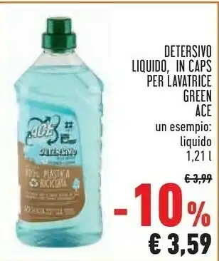 Conad Superstore Ace Detersivo Liquido, In Caps Per Lavatrice Green Liquido offerta